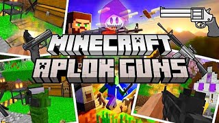 รวมแอดออน อาวุธทหาร!! Minecraft Addon Aplok Guns