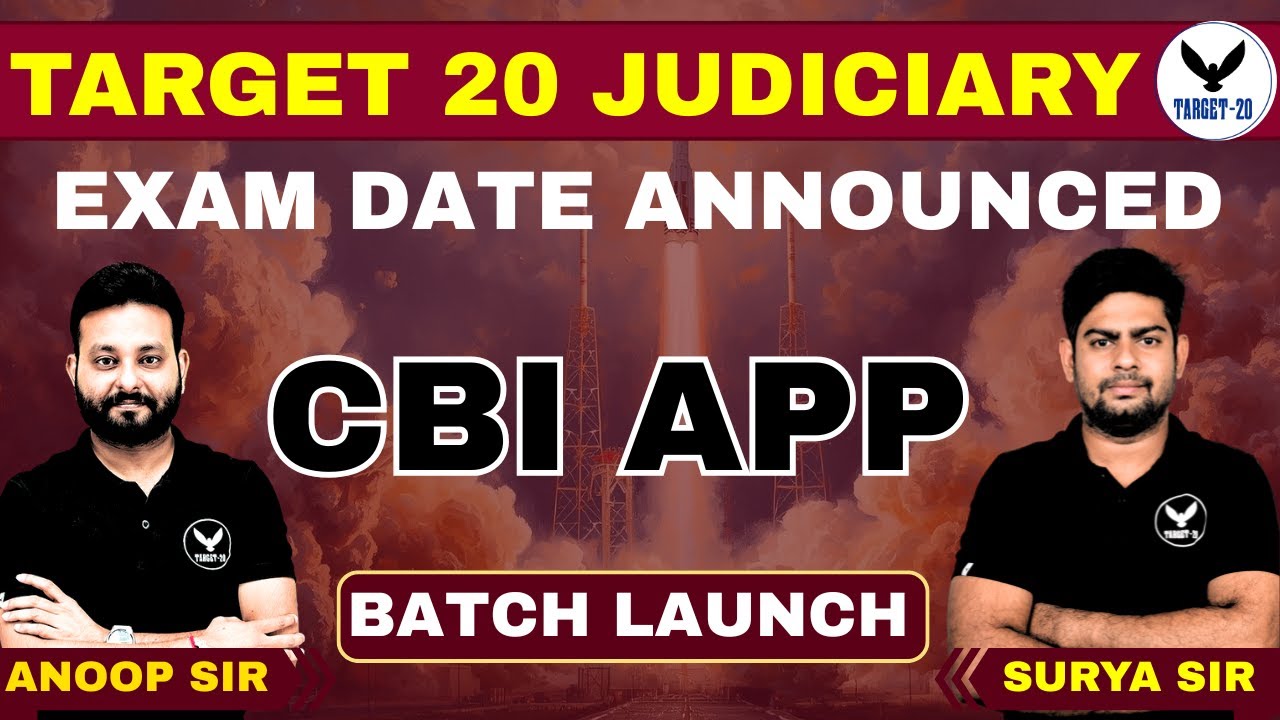 CBI APP 2025 Batch Launch 🚨 | Exam Date Announced | Target 20 Judiciary ...
