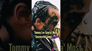 Tommy Lee Sparta most successful songs