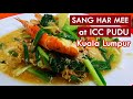 SANG HAR MEE | Cheapest 7inch Prawn in ICC Pudu, Kuala Lumpur