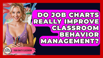 Do Job Charts Really Improve Classroom Behavior Management? - Your Crafty Classroom