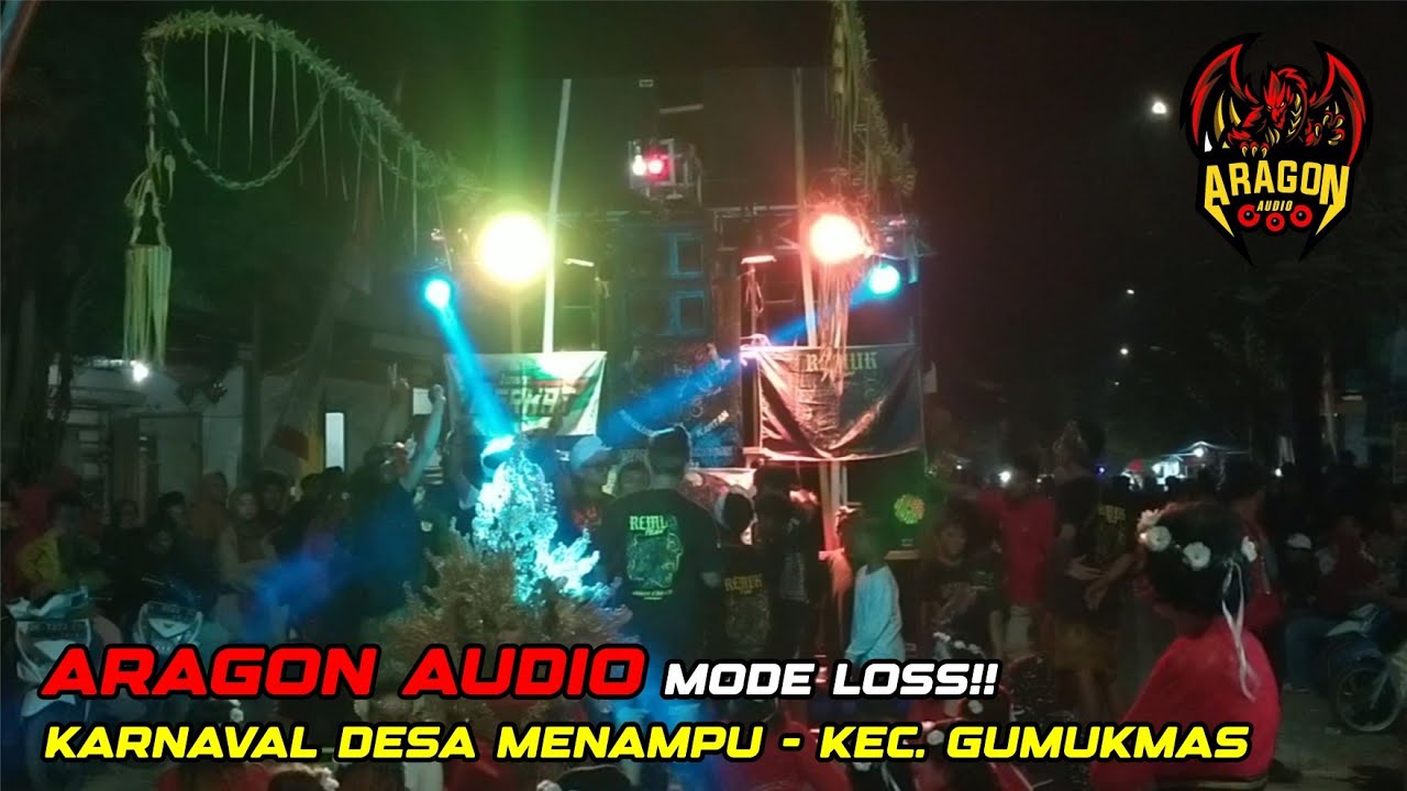 WANI NGEYEL‼️ARAGON AUDIO DILOSS MENDEKATI FINISH KARNAVAL DESA MENAMPU - GUMUKMAS