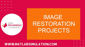 Image Restoration Projects | image restoration using deep learning | image restoration using matlab