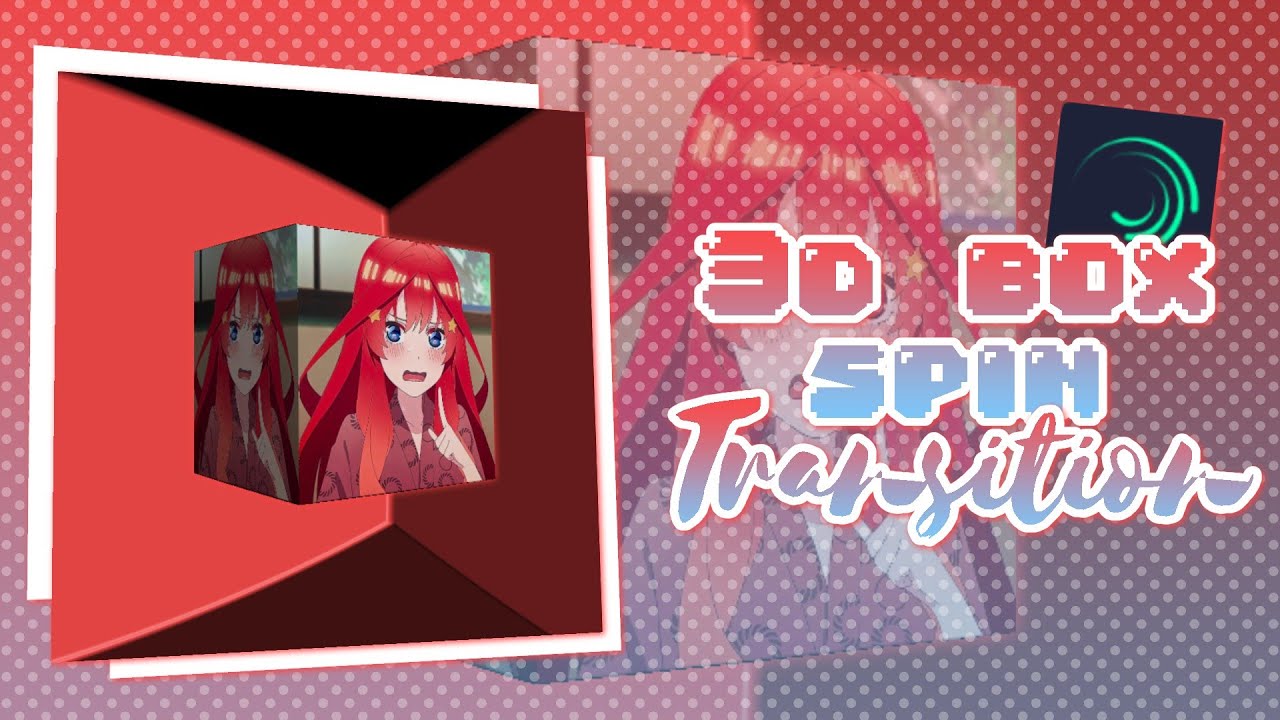3d box spin aesthetic transition on alight motion - Pinkiue - YouTube