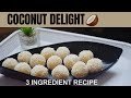 Only 3 ingredients coconut ladoo recipe without sugar ghee   how to make coconut laddu