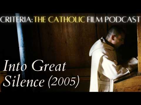 Into Great Silence w/ Manny Marquez | Criteria: The Catholic Film Podccast