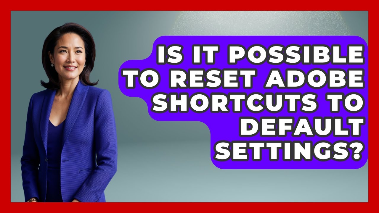 Is It Possible to Reset Adobe Shortcuts to Default Settings? | Design Tool Unlocked News