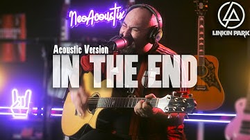 In The End Linkin Park Acoustic Guitar Cover