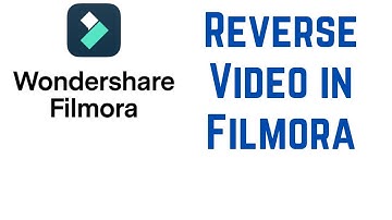 How to Create a Reverse Video Using Filmora Video Editor