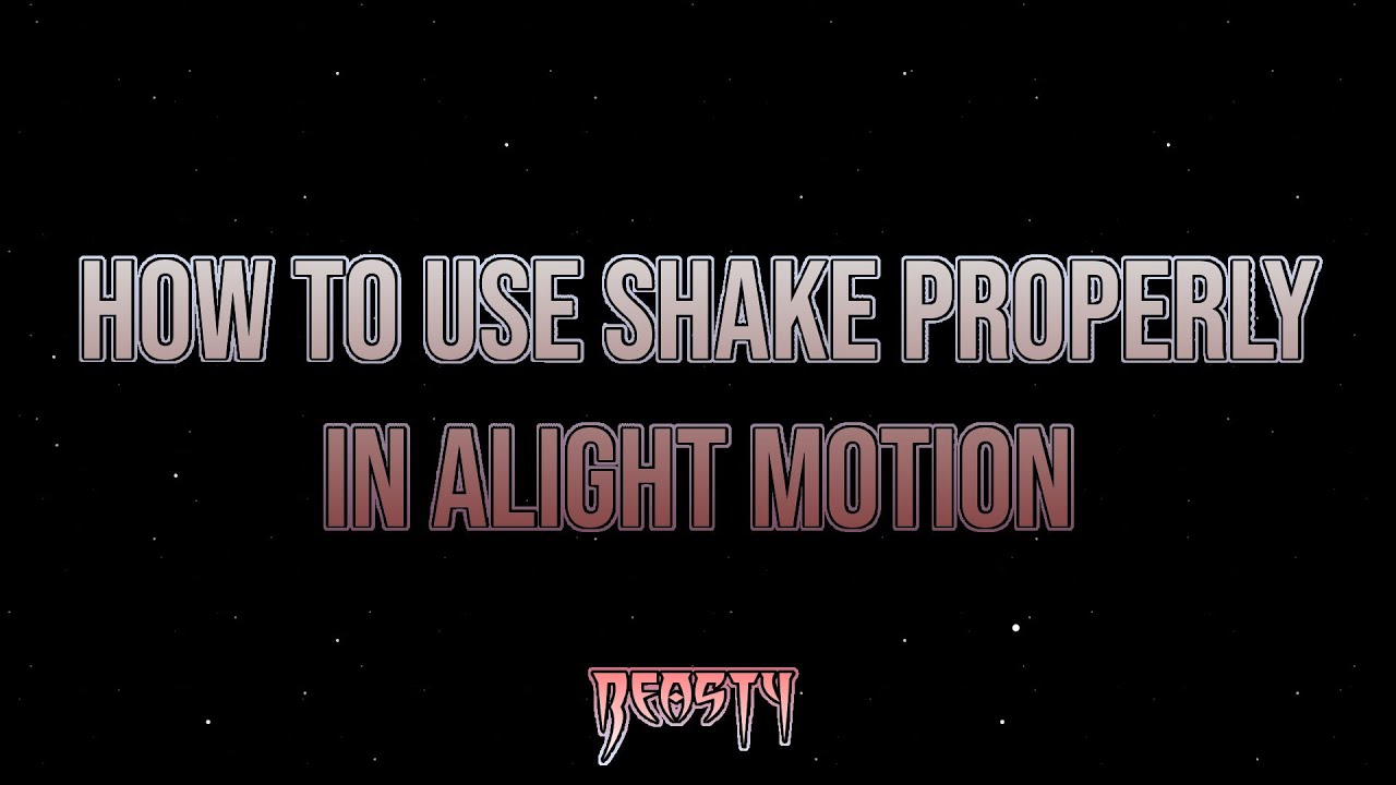 Alight Motion Tutorial #37 | How to Shake Your Text Properly - YouTube