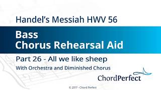 Handel's Messiah Part 26 - All we like sheep - Bass Chorus Rehearsal Aid