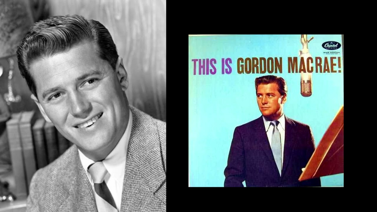 Gordon MacRae - Count Your Blessings