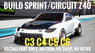 Build Sprint/Circuit Z40 (Nissan Z400) C3 C4 C5 C6 CarX Street
