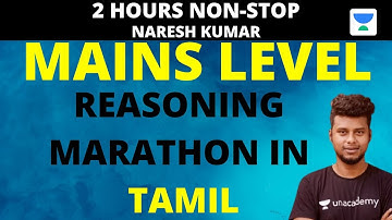 SBI Clerk Mains Level Reasoning Marathon in Tamil by Naresh Kumar