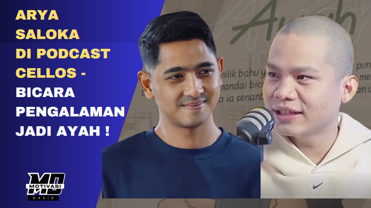 HEBOH! Arya Saloka Bongkar Pengalaman Jadi Ayah di Podcast Cellos, Jujur Bikin Haru!