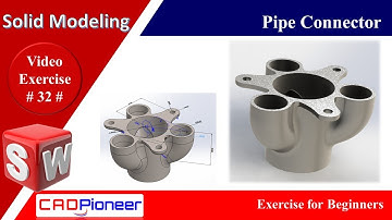 SolidWorks Exercise / Pipe Connector