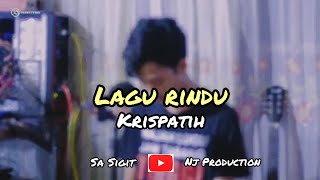 Lagu Rindu-krispatih | Sa Sigit Cover (LIRIK)