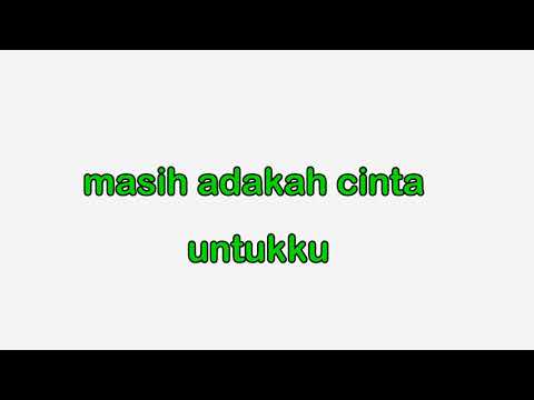 Lirik Lagu Masih Adakah Cinta - Ada Band