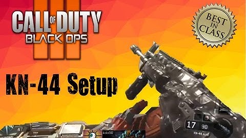 KN-44 BEST Class Setup - Black Ops 3 BEST Assault Rifle Backup!-Custom Class Setup (BO3 Multiplayer)