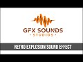 Retro explosion sound effect