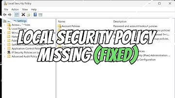 Local Security Policy Missing in Windows 11 / 10 Home (FIXED)