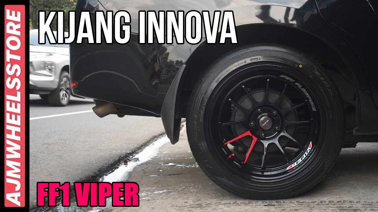 MODIFIKASI KIJANG INNOVA VELG FF1 VIPER / AJMWHEELSSTORE - YouTube