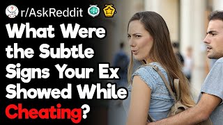 Subtle Signs Cheaters Show
