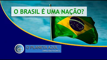 O que faz o Brasil uma nação Brainly?