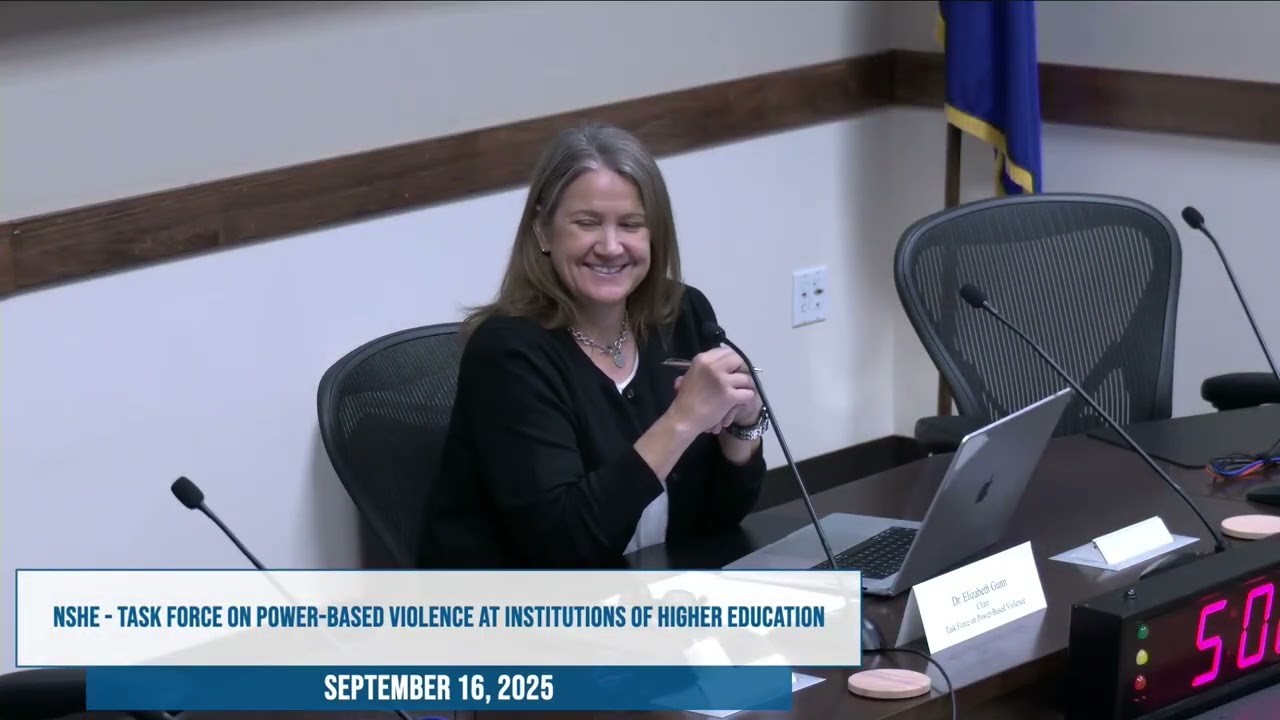 NSHE Task Force on Power-Based Violence at Institutions of Higher Education: 09/16/25