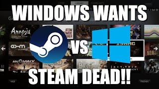 Is Microsoft Killing Steam?