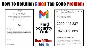 How To Solution Gmail Tap Code Problem | How Get Gmail Security Code | Gmail Verification Code
