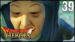 Let's Play LIVE: Dragon Quest Heroes PC Part 39