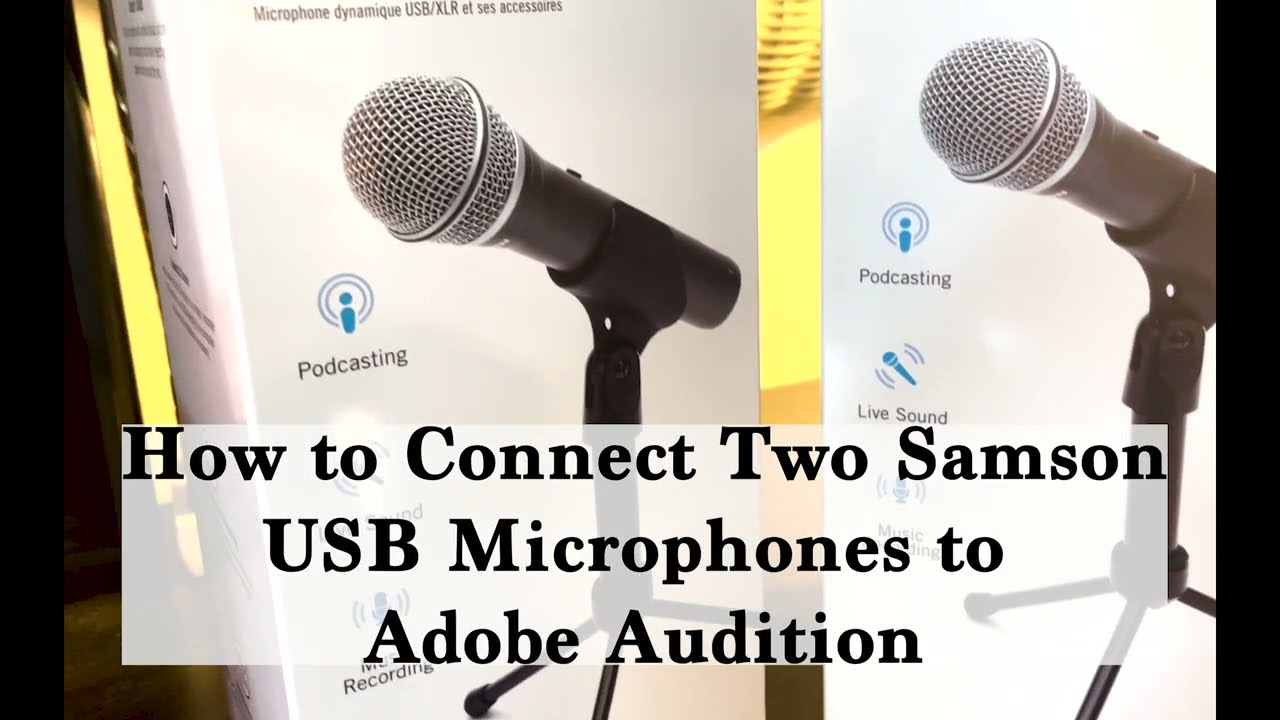 How to Connect Two Samson USB Microphones to Adobe Audition