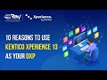 10 Reasons to use Kentico Xperience 13 as your DXP | Ray Business Technologies