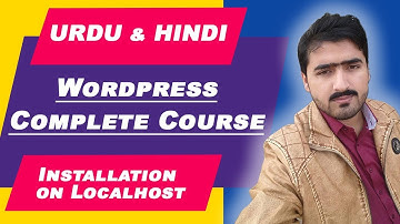 WordPress Tutorial For Beginners Step By Step in Urdu/Hindi Part 1 | 2019