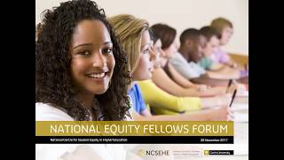2017 NCSEHE National Equity Fellows Forum