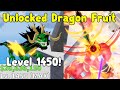 Unlocked Dragon Fruit! Got Level 1450 Max! Showcase - Blox Fruits Roblox