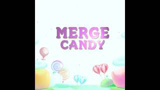 Candy Merge Games - free games for you screenshot 3