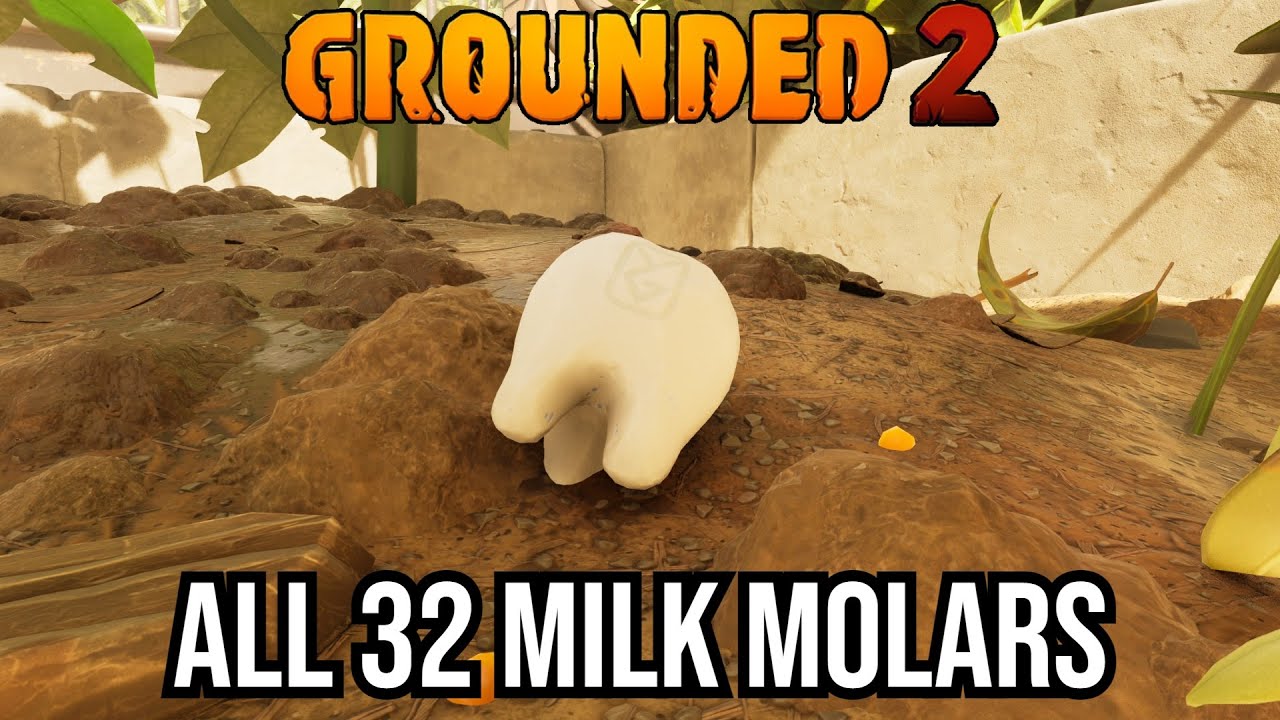 Grounded 2 ALL 32 Milk Molar Locations