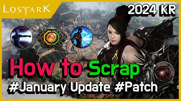 [Lost ark] 2024 Scrapper Guide - Practical Class Guide