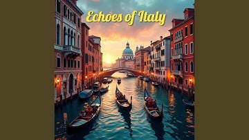 Echoes of Italy
