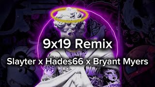 Slayter x Hades66 ft Bryant Myers - 9x19 Remix (Letra/Lyrics)