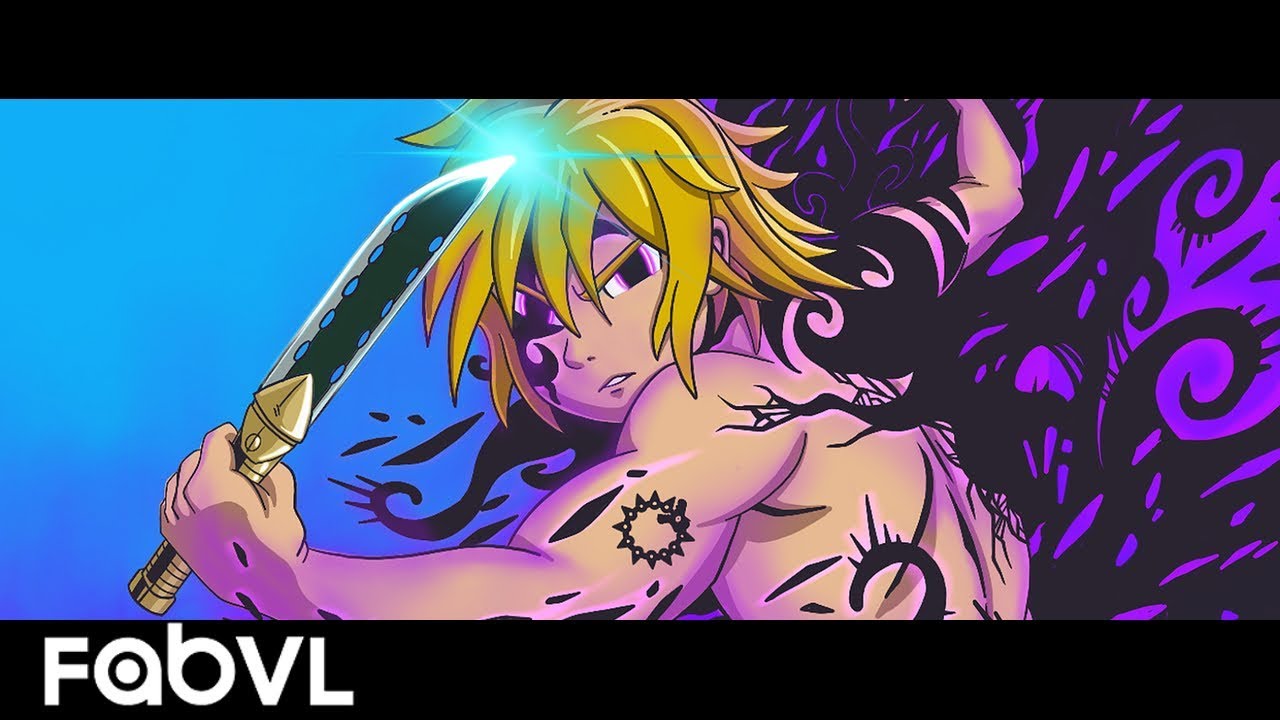 Seven Deadly Sins Rap Song - Dragonfire | FabvL [Meliodas Rap ...