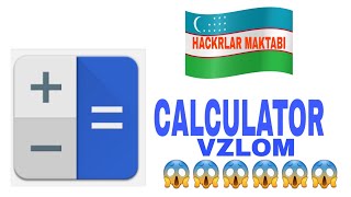 CALCULATOR VZLOM TOLIQ VIDEO