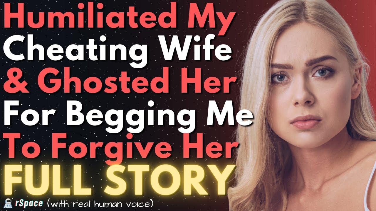 Humiliated My Cheating Wife and Ghosted Her When She Tried Begging For My Forgiveness image