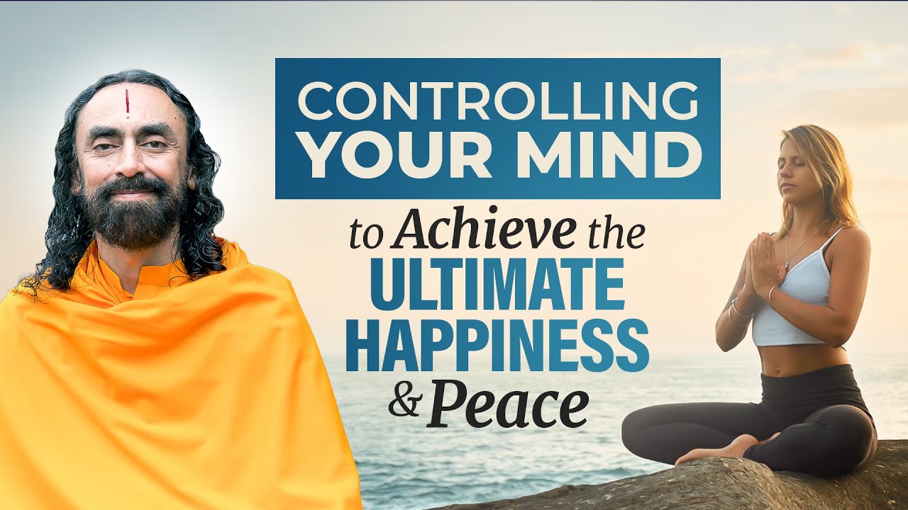 Controlling your Mind to Achieve the Ultimate Happiness and Inner Peace ...