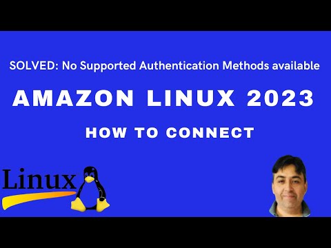 Amazon Linux 2023 Error Solved No Supported Authentication Methods available