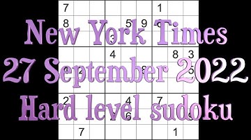 Sudoku solution – New York Times sudoku 27 September 2022 Hard level
