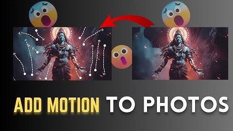 How To Make Motion Images In One Click / on Mobile Just Free