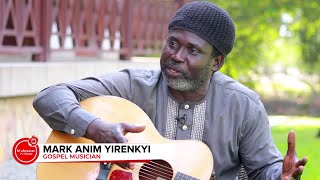 One-on-One with Mark Anim Yirenkyi | Gospel Musician | Mahyease TV Show